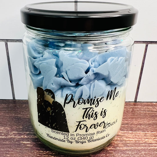 Promise Me This is Forever… I Promise Whipped Candle (TVD inspired)